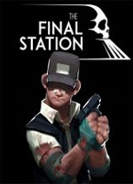 最后一站(The Final Station) v1.5.2免安装版