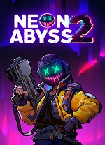霓虹深渊2(Neon A
